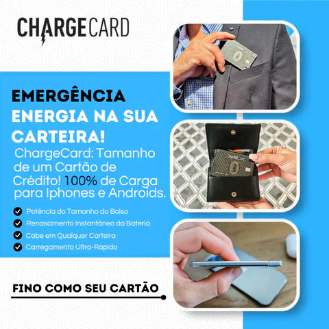 ChargeCard - Carregador Portátil com Formato de Cartão
